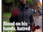 Woolwich murderer was ‘arrested on his way to join al-Shabaab in Somalia’: the front pages